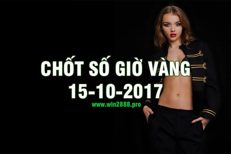 Chốt số giờ vàng 15-10-2017