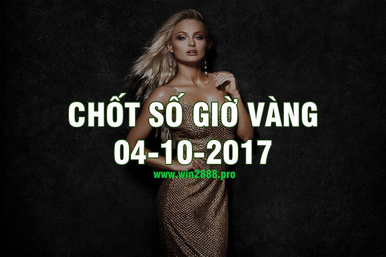 Chốt số giờ vàng 4-10-2017