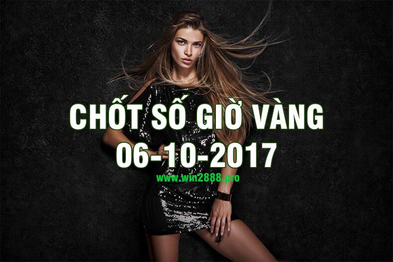 Chốt số giờ vàng 6-10-2017