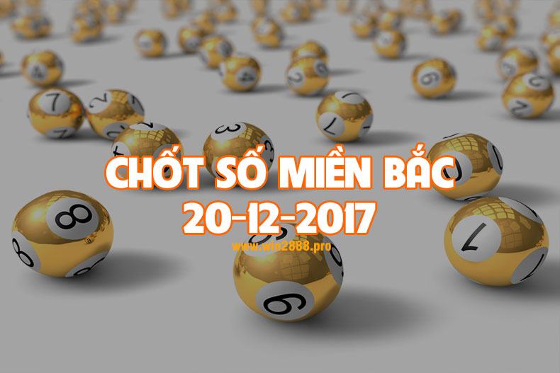 Win2888 chốt số giờ vàng miền Bắc 20-12-2017