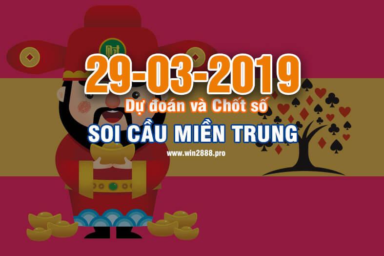 Win2888 chốt số soi cầu XSMT 29-3-2019