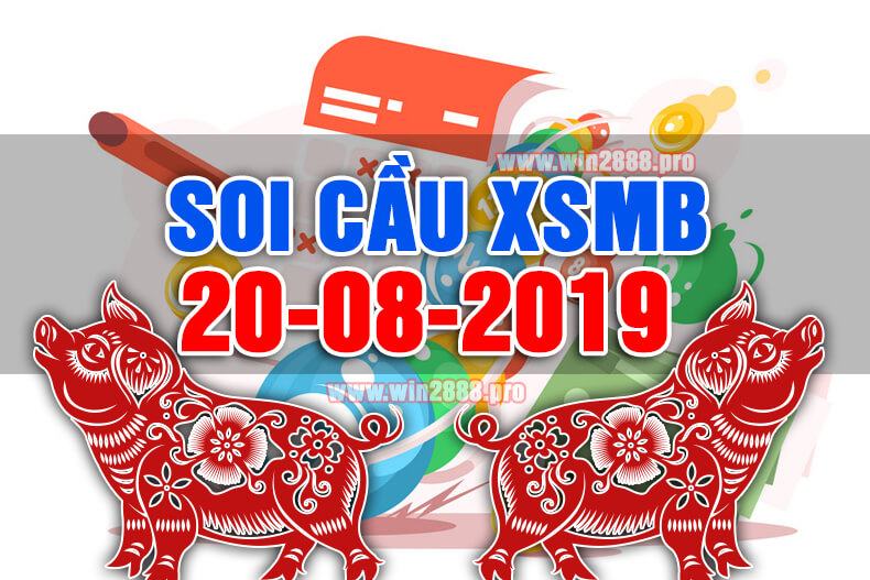 Win2888 chốt số soi cầu XSMB 20-8-2019