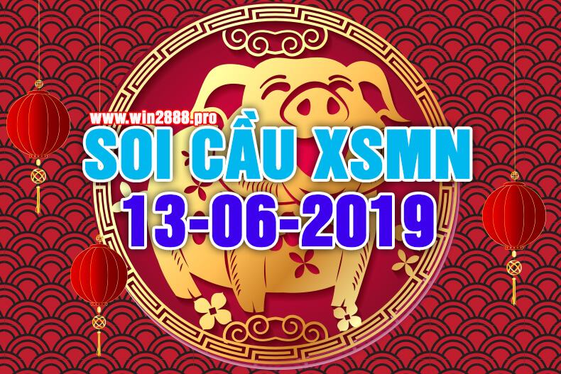 Win2888 soi cầu chốt số XSMN 13-6-2019