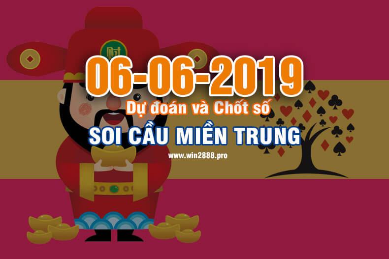 Win2888 chốt số soi cầu XSMT 6-6-2019