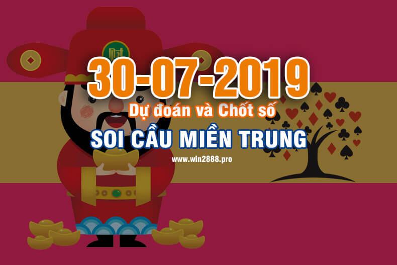 Win2888 chốt số soi cầu XSMT 30-7-2019