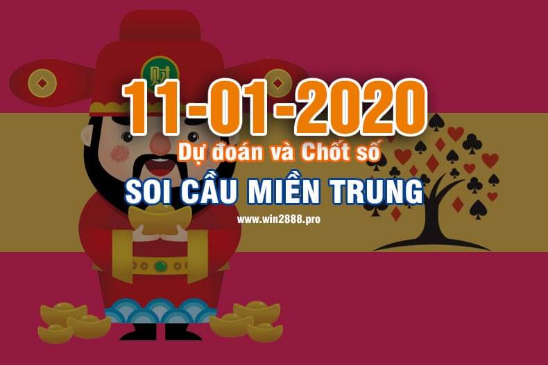 Win2888 chốt số soi cầu XSMT 11-1-2020