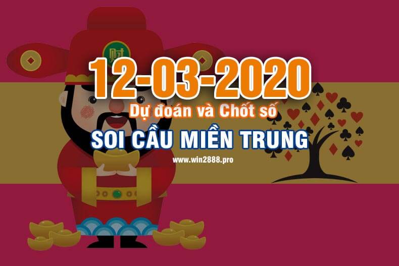 Win2888 chốt số soi cầu XSMT 12-3-2020